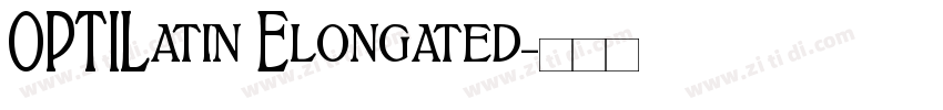 OPTILatin Elongated字体转换